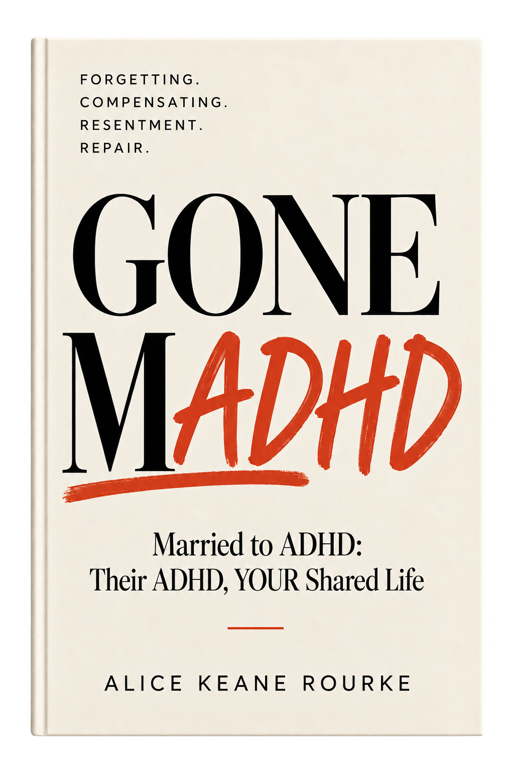 Gone MADHD
